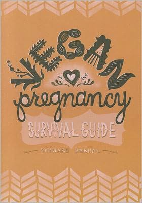 The Vegan Pregnancy Survival Guide