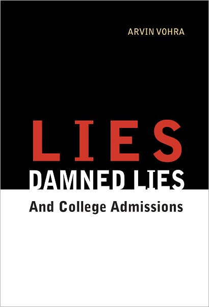 Lies, Damned Lies, and College Admissions: An Inquiry into Education