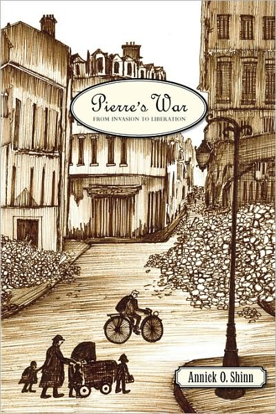 Pierre's War: From Invasion to Liberation