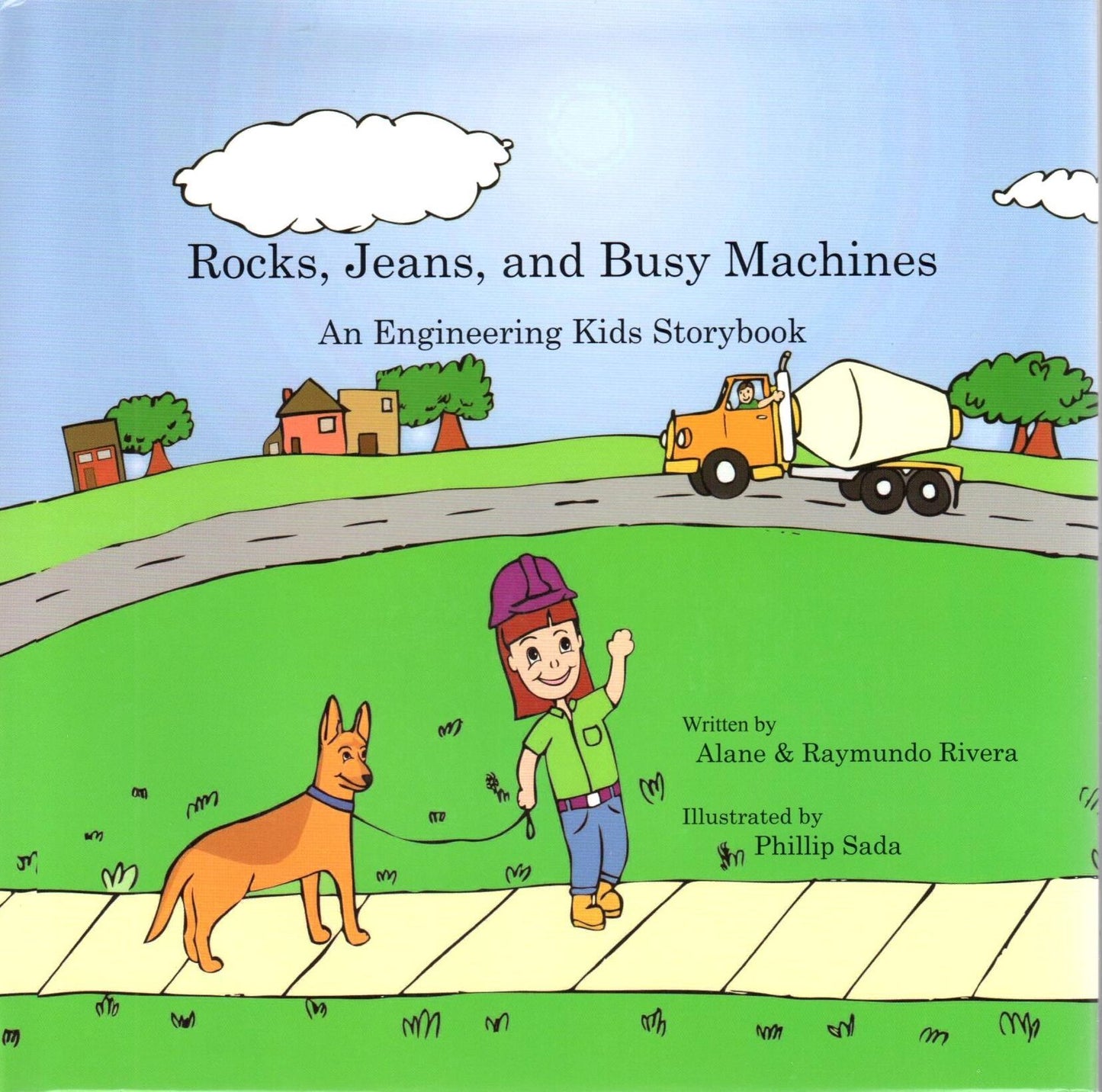 Rocks, Jeans, and Busy Machines: An Engineering Kids Storybook