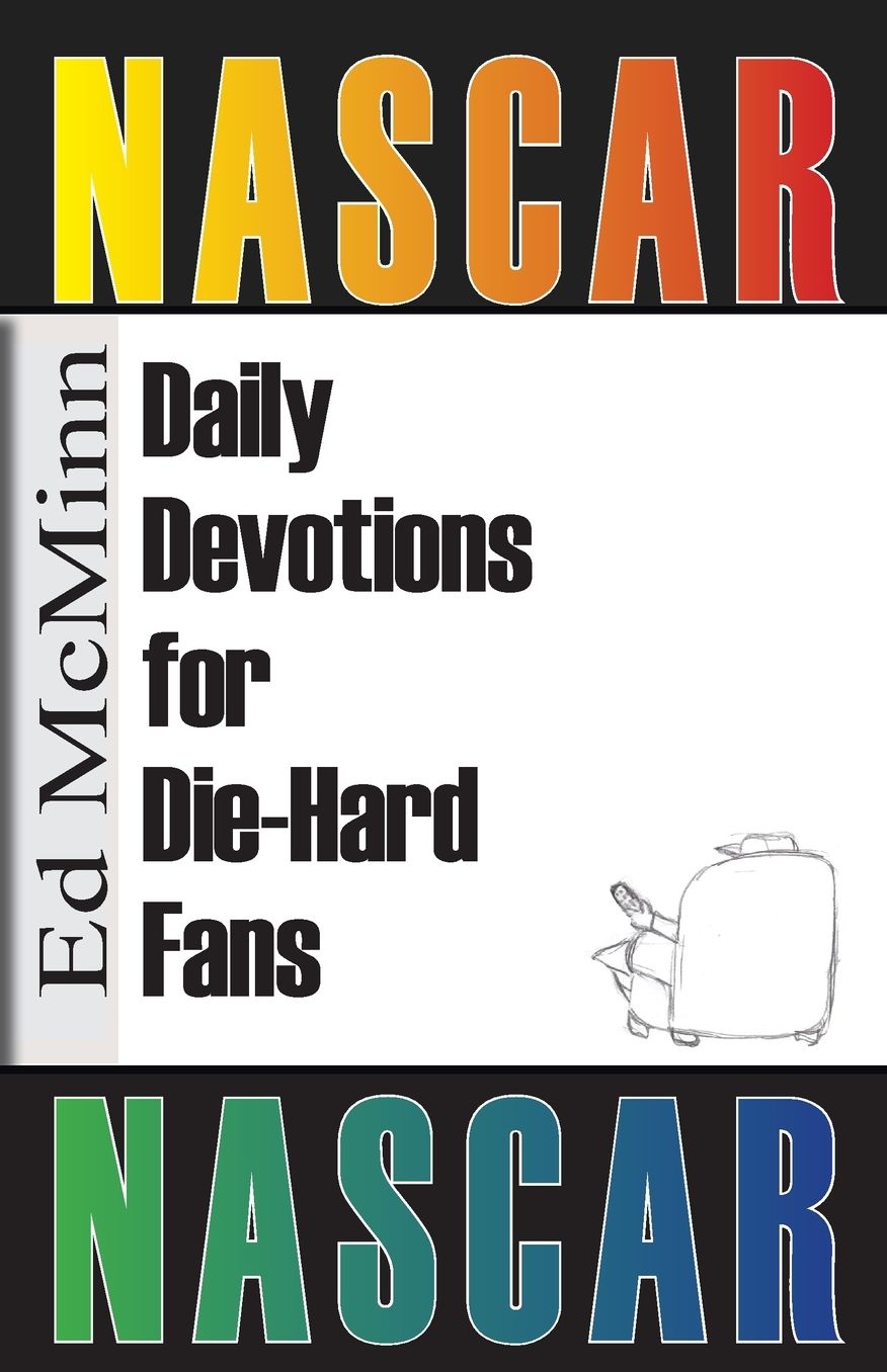 Daily Devotions for Die-Hard Fans: NASCAR