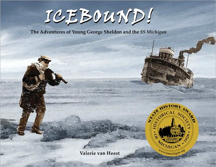 Icebound!: The Adventures of Young George Sheldon and the SS Michigan