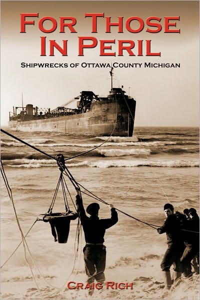 For Those in Peril: Shipwrecks of Ottawa County Michigan