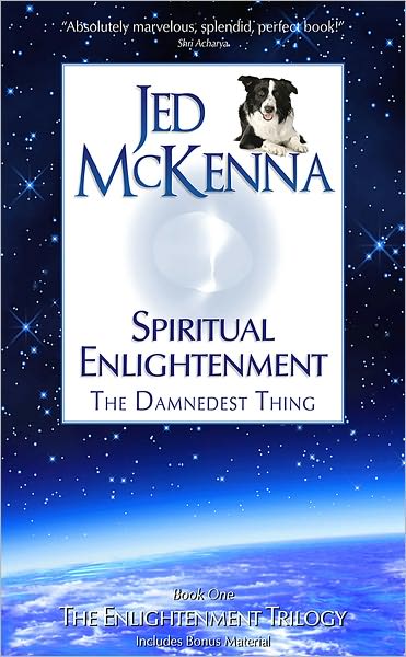 Spiritual Enlightenment: The Damnedest Thing