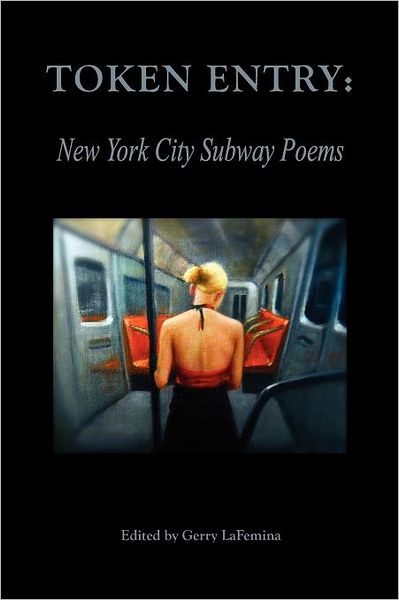Token Entry: New York City Subway Poems
