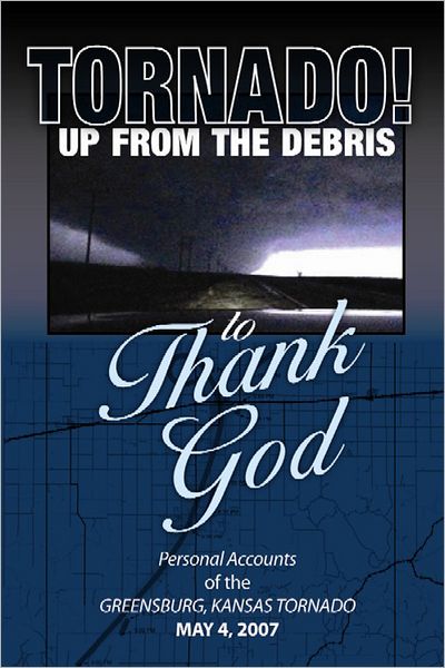 Tornado! up from the Debris to Thank God