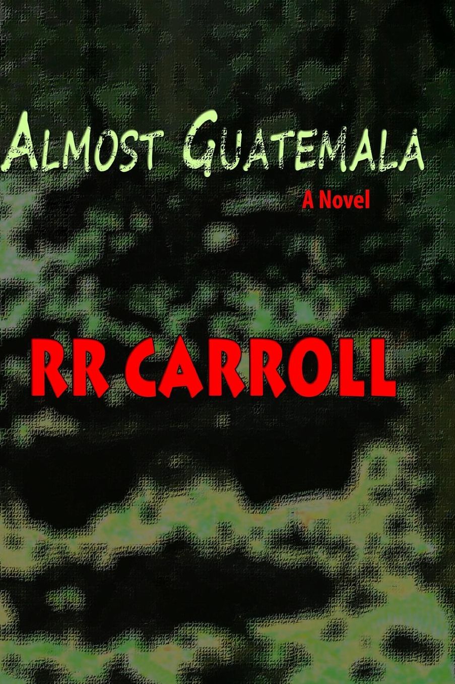 Almost Guatemala