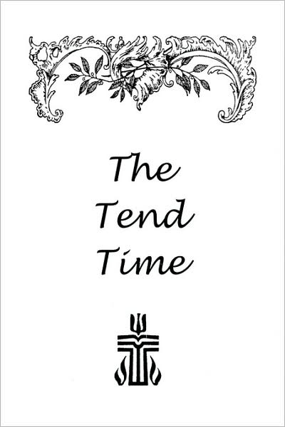 The Tend Time