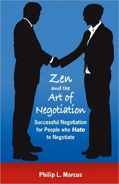 Zen And The Art Of Negotiation