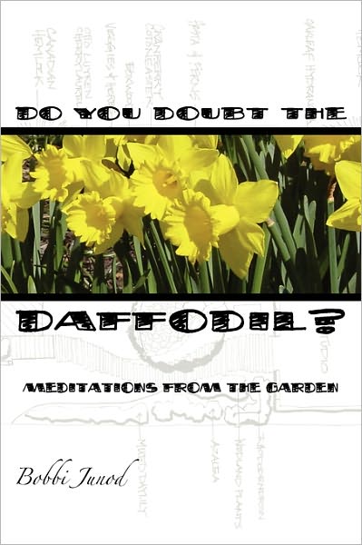 Do You Doubt The Daffodil?