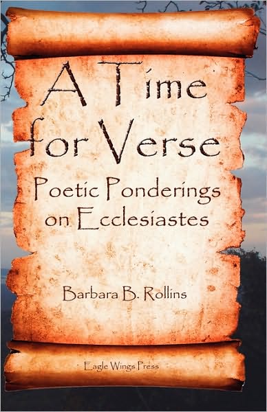 A Time For Verse - Poetic Ponderings On Ecclesiastes