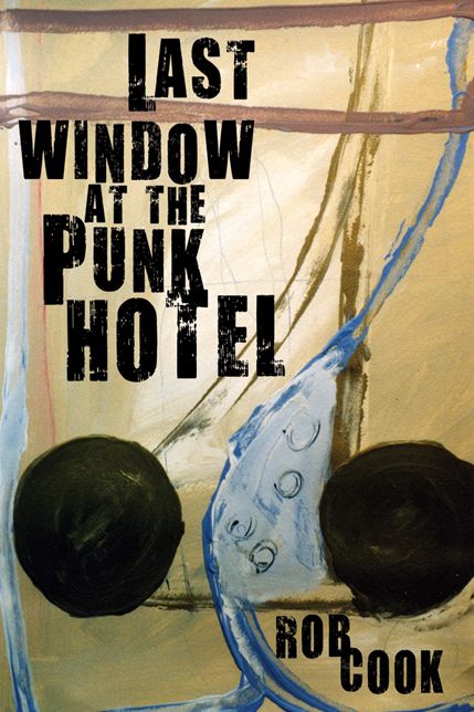 Last Window in the Punk Hotel