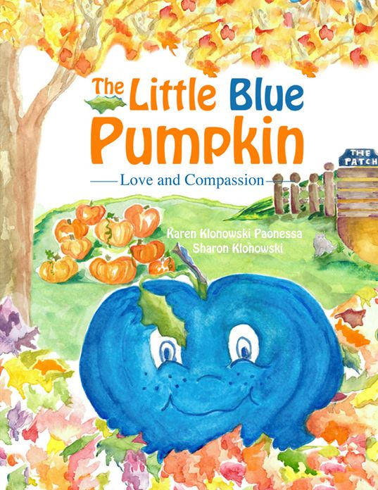 The Little Blue Pumpkin - Love and Compassion
