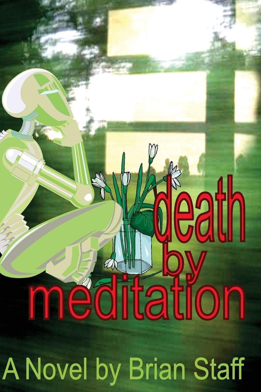 Death by Meditation