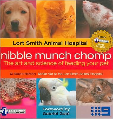 Nibble Munch Chomp: The Art and Science of Feeding Your Pet
