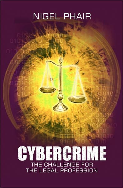 Cybercrime: The Challenge for the Legal Profession