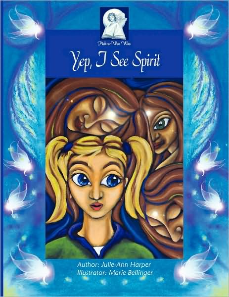 Pick-a-WooWoo: Yep, I See Spirit