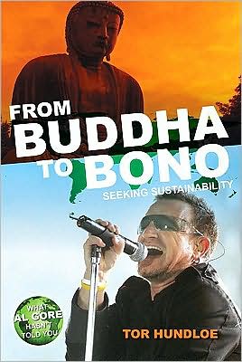 From Buddha to Bono: Seeking Sustainability