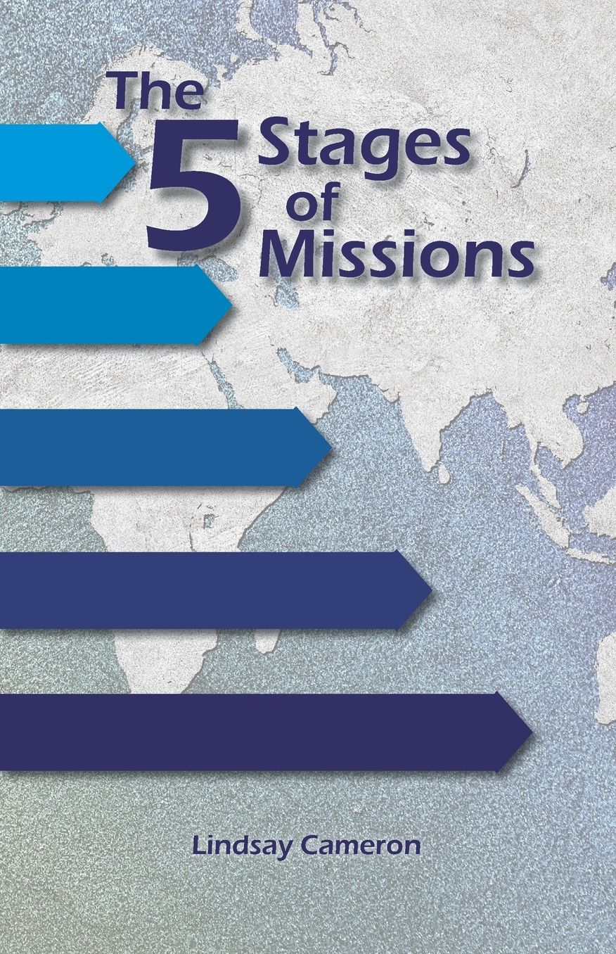 The 5 Stages of Missions: building genuine international partnerships