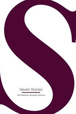 Seven Stories: The Dewhurst Jennings Institute