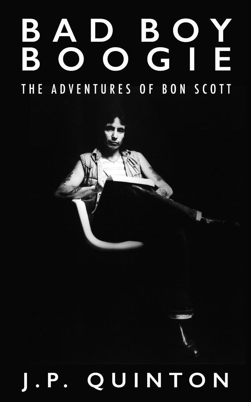 Bad Boy Boogie: The Adventures of Bon Scott