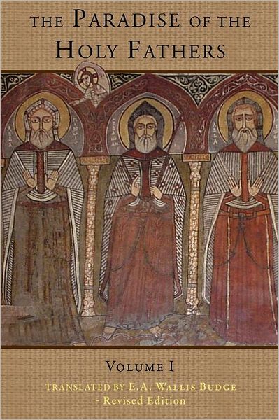 The Paradise Of The Holy Fathers Volume 1