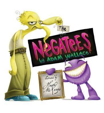 The Negatees: 3rd Book in a Series of Three Titles