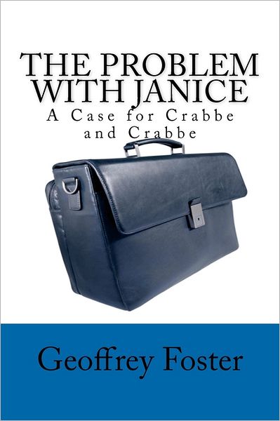 The Problem with Janice: A Case for Crabbe and Crabbe