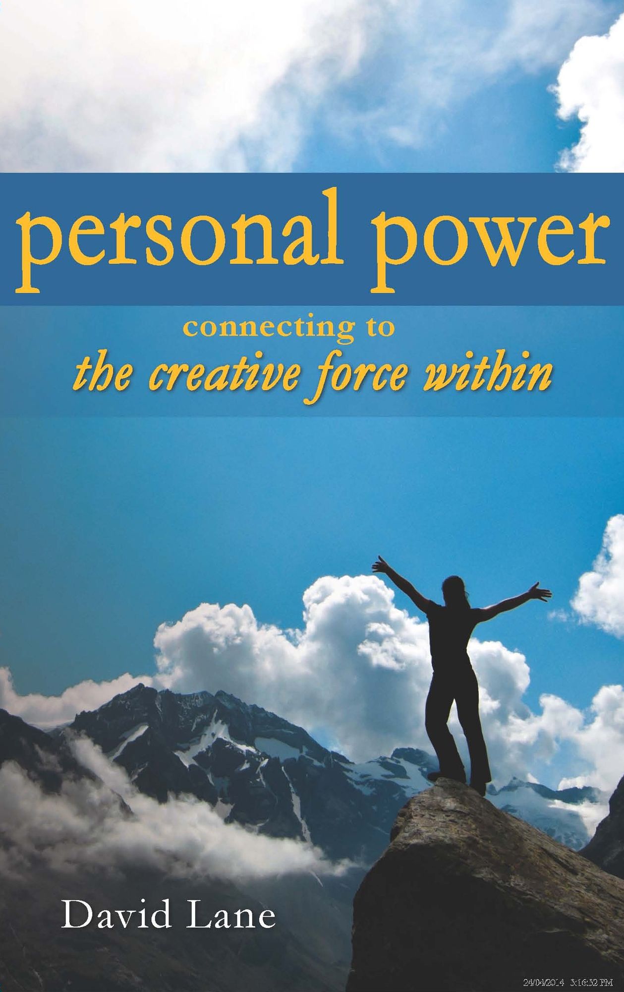 Personal Power: Connecting to the Creative Force Within