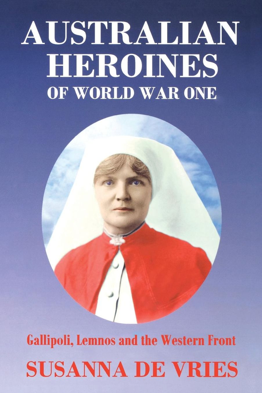 Australian Heroines of World War One