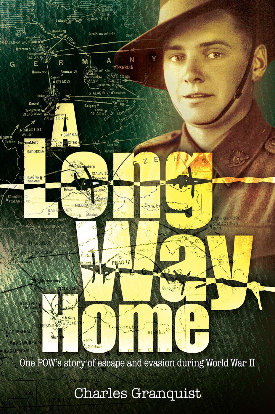 Long Way Home: One POW's Journey of Escape and Evasion