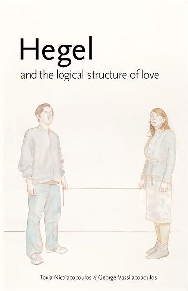 Hegel And The Logical Structure Of Love