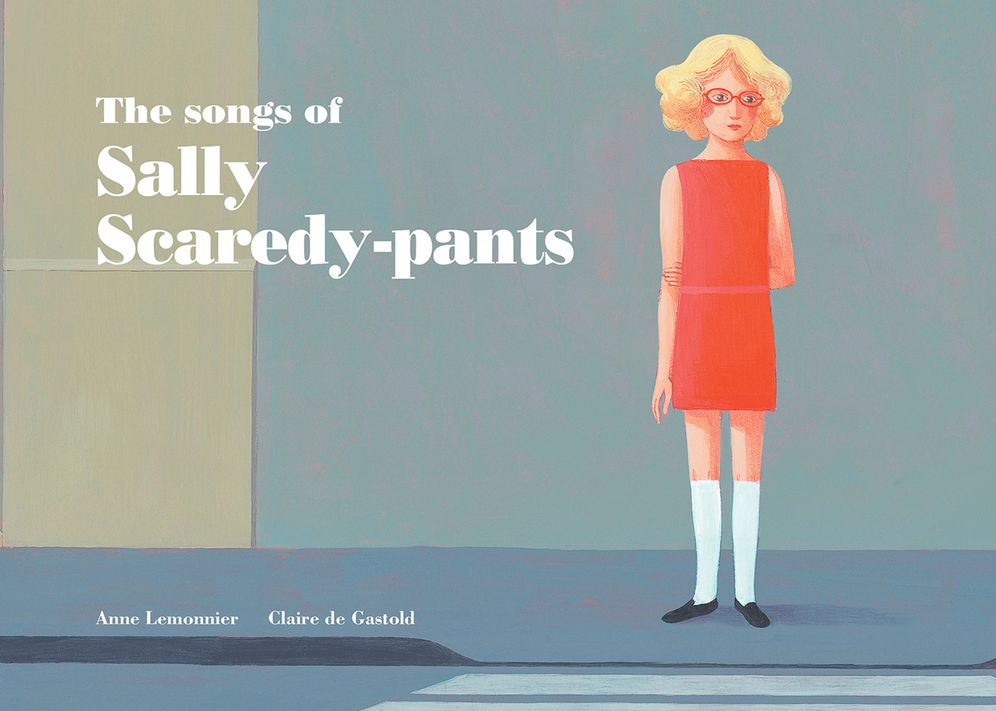 The Songs of Sally Scaredy-Pants