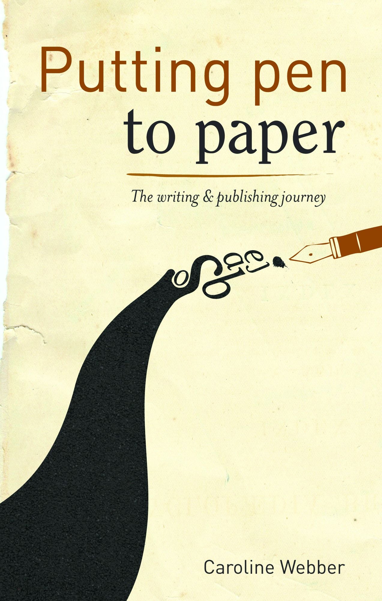 Putting Pen To Paper: The Writing and Publishing Journey