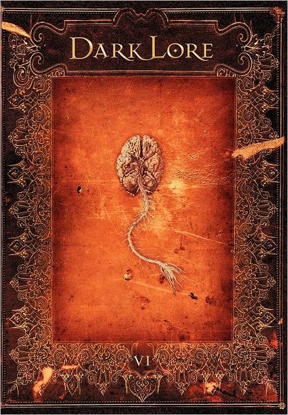 Darklore Volume 6 (Limited Edition Hardcover)