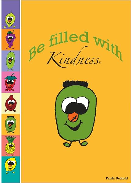 Be Filled With Kindness