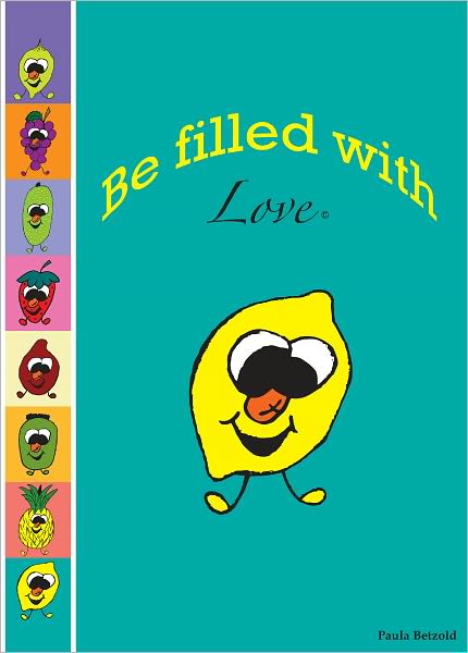 Be Filled With Love