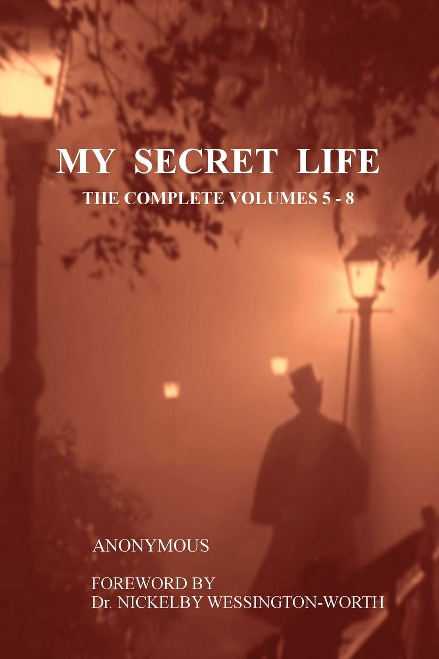 My Secret Life: The Complete Volumes 5 - 8