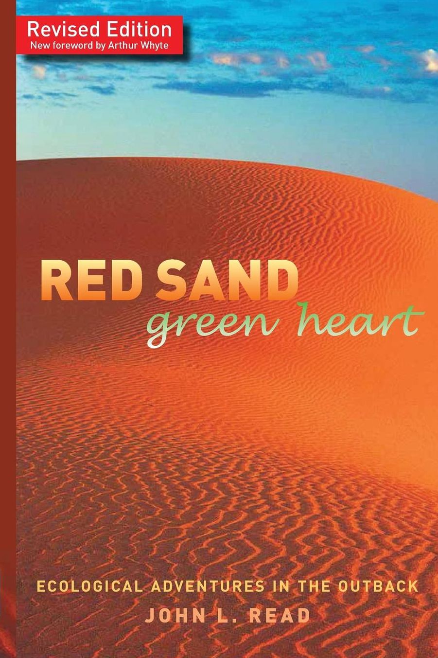 Red Sand Green Heart: Ecological adventures in the Outback