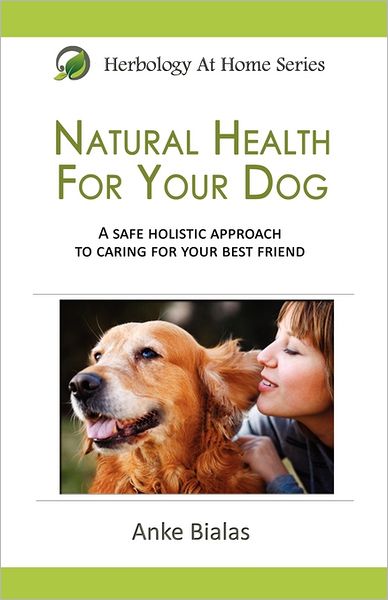 Natural Health For Your Dog