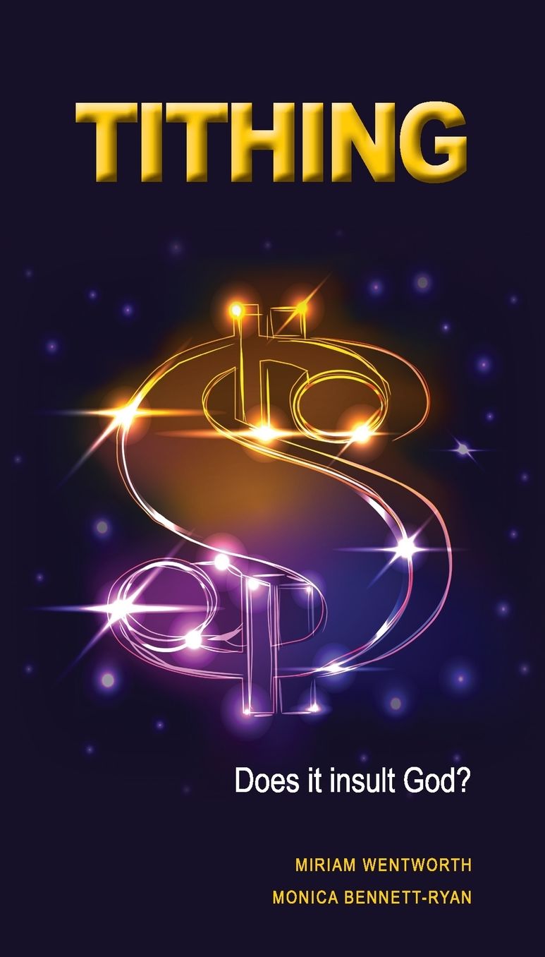 TITHING Does it insult God?