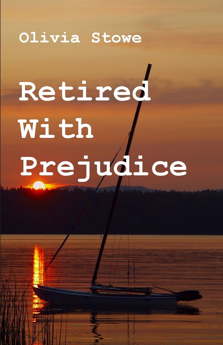 Retired with Prejudice: Charlotte Diamond Mysteries 2