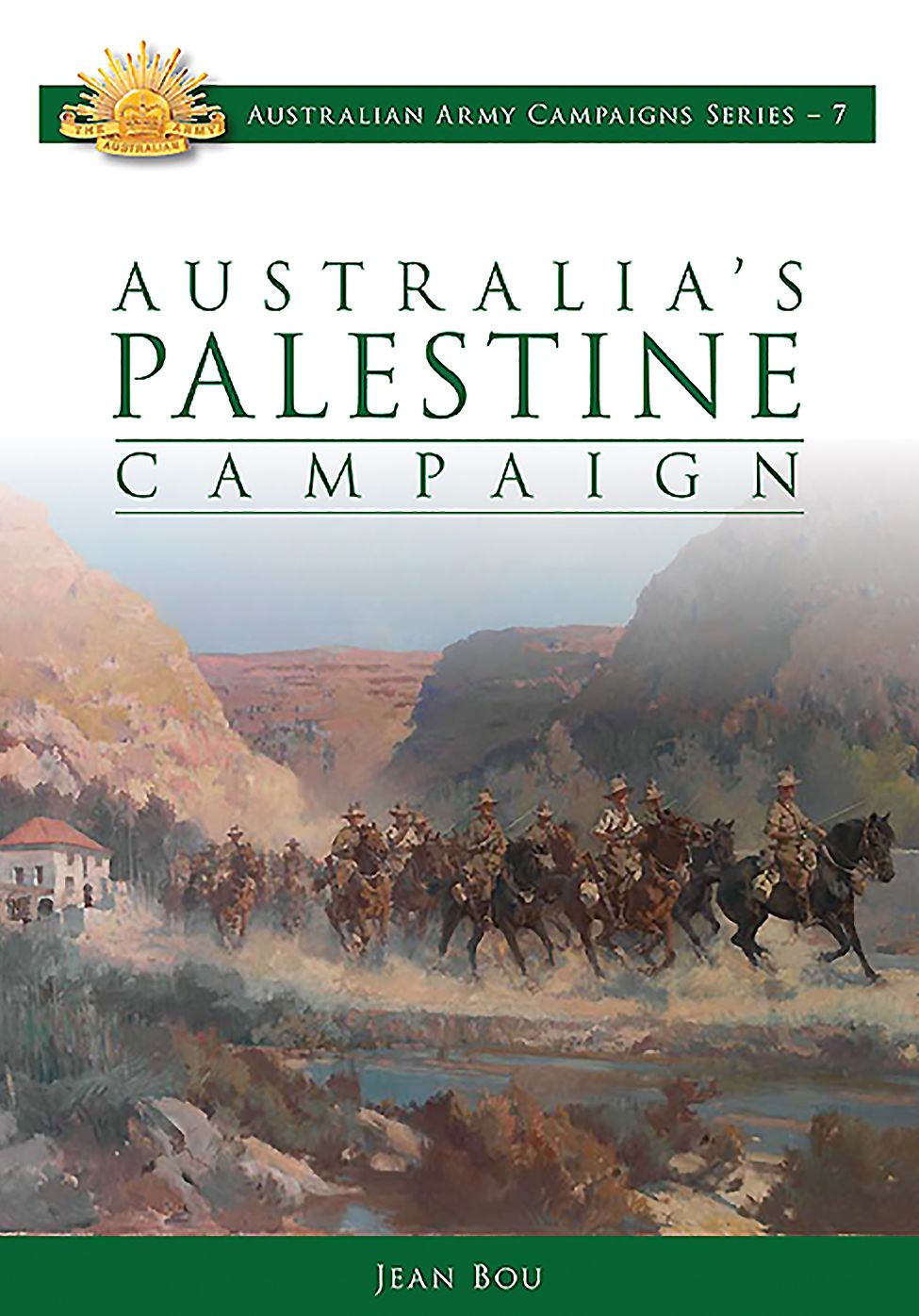 Australia's Palestine Campaign: 1916-18