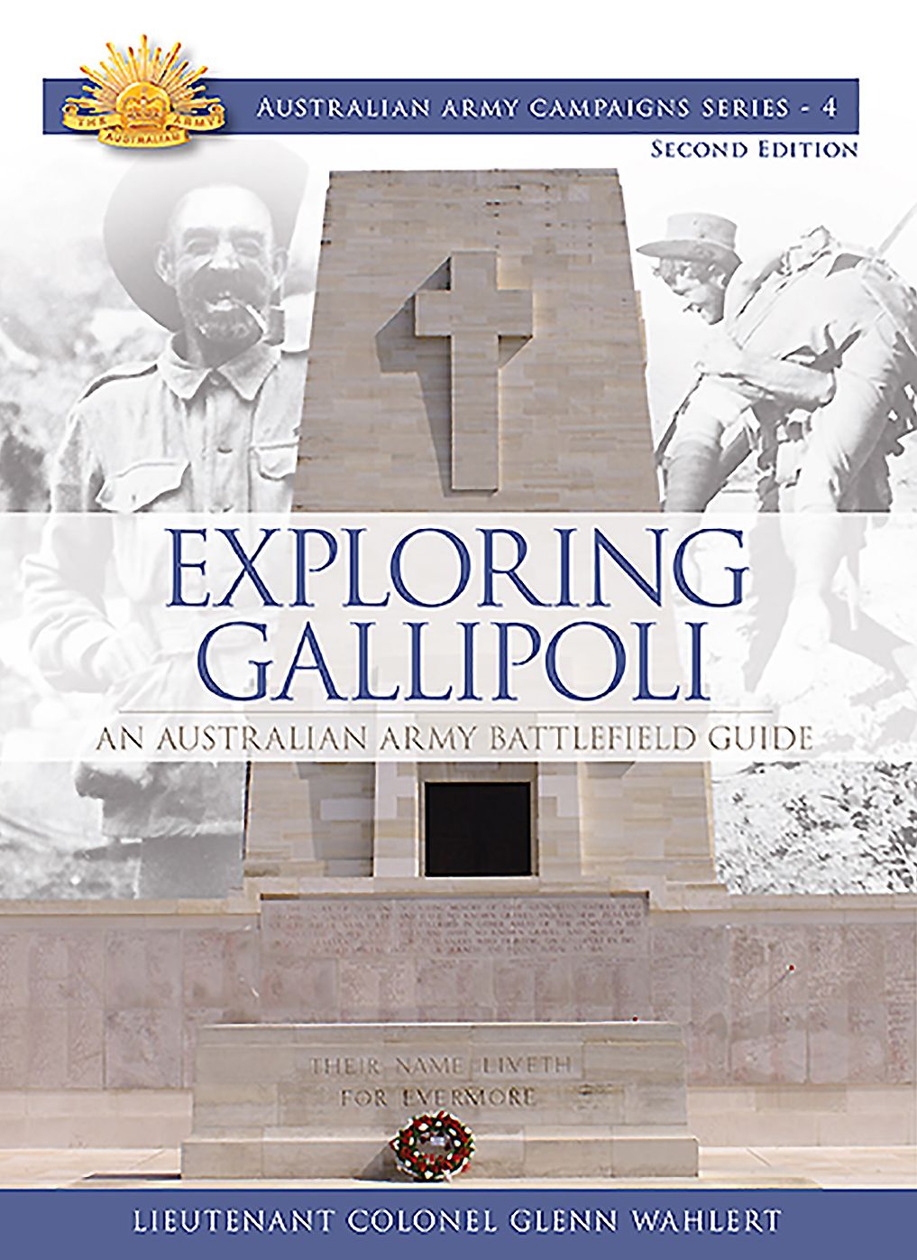 Exploring Gallipoli: Australian Army's Battlefield Guide to Gallipoli