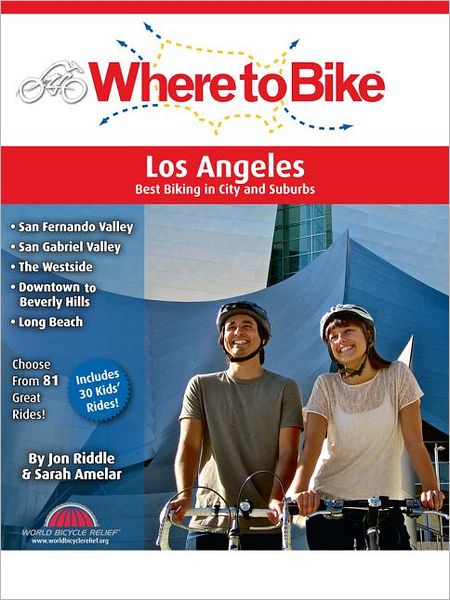 Where to Los Angeles: Best Biking in City and Suburbs