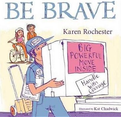 Be Brave