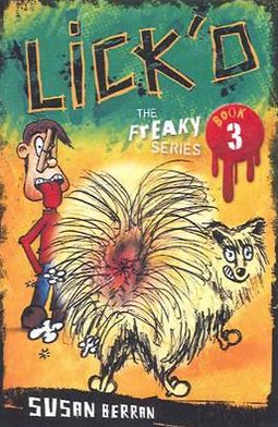 Lick'd: Book #3 from the Freaky Series