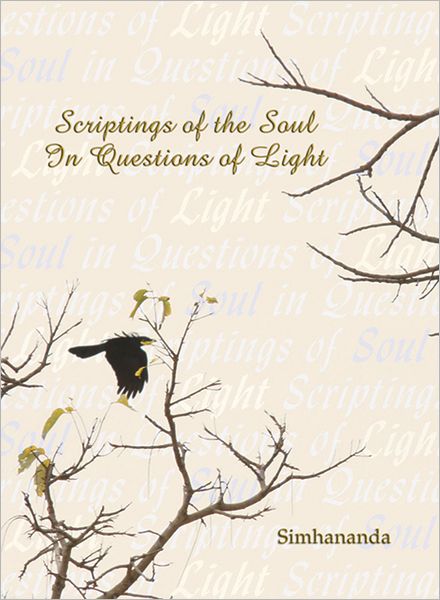Scriptings of the Soul in Questions of Light: Simhananda's Little Book of Self-Inquiry in 308 Contemplative Beads