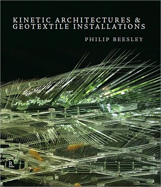Kinetic Architectures & Geotextile Installations