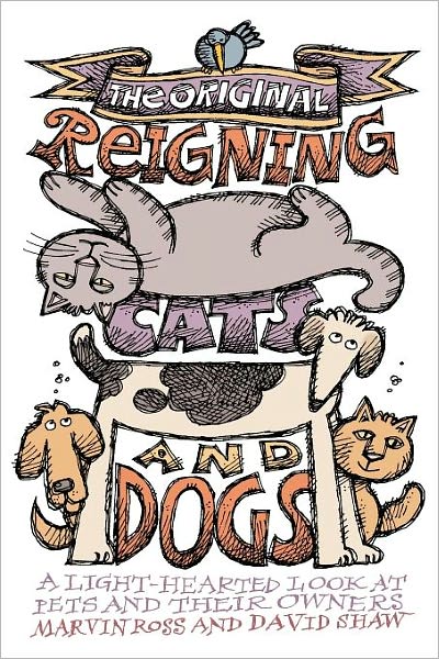 The Original Reigning Cats And Dogs